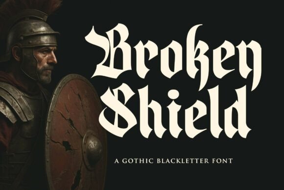 Broken Shield: A Bold Blackletter Typeface for Real Business Branding